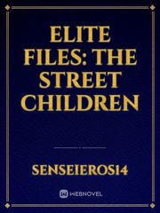 Elite Files: The Street Children Book
