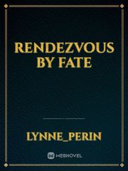 Rendezvous By Fate Book