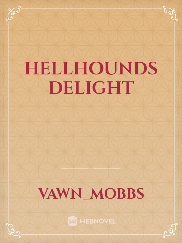 Hellhounds delight Book