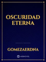 OSCURIDAD ETERNA Book