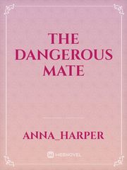 The Dangerous Mate Book