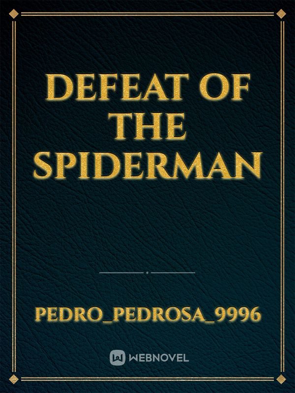 Defeat of the spiderman Book