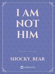 I Am Not Him Book