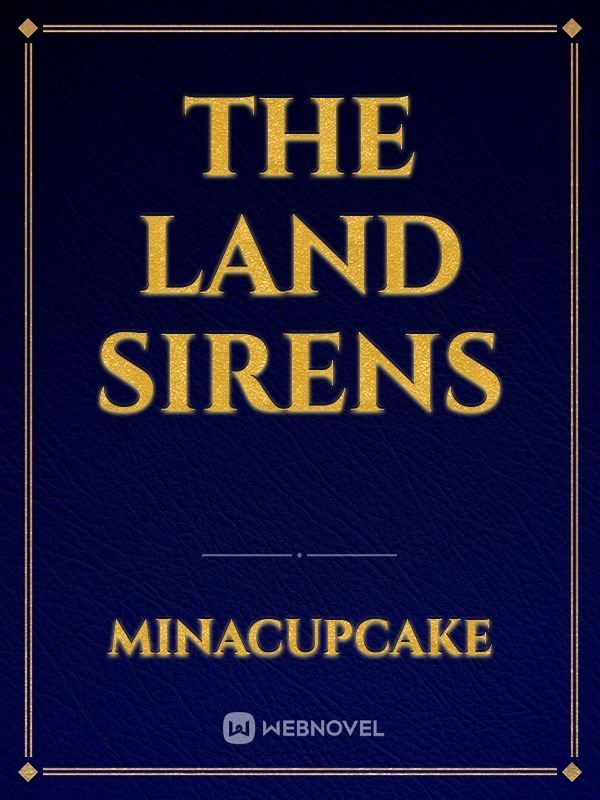 The land Sirens