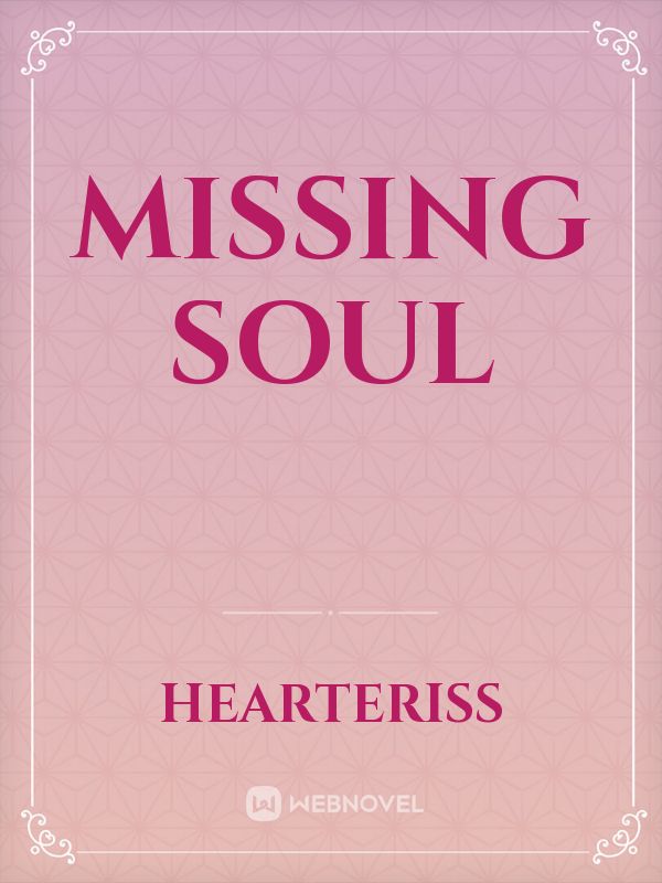 Missing Soul