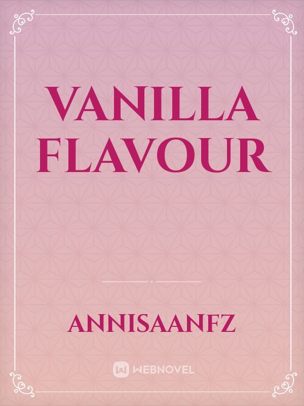 Vanilla Flavour