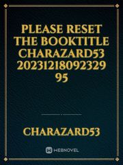 please reset the booktitle charazard53 20231218092329 95 Book