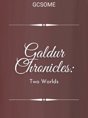 Galdur Chronicles: Two Worlds Book