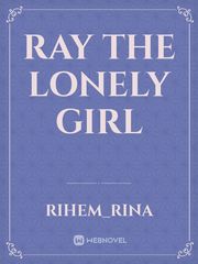 Ray the lonely girl Book
