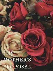 His mother's proposal Book
