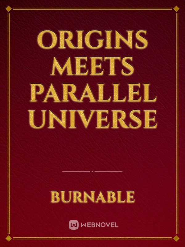 Origins meets Parallel Universe