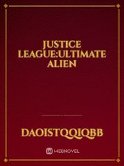 Justice league:Ultimate alien Book