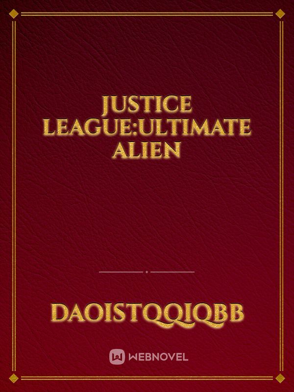 Justice league:Ultimate alien Book