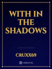 With In The Shadows Book