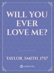 will you ever love me? Book