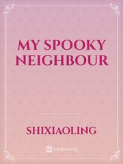 My Spooky Neighbour Book