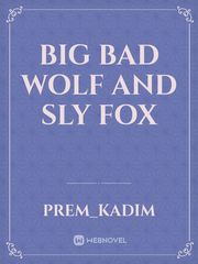 Big Bad Wolf and Sly Fox Book
