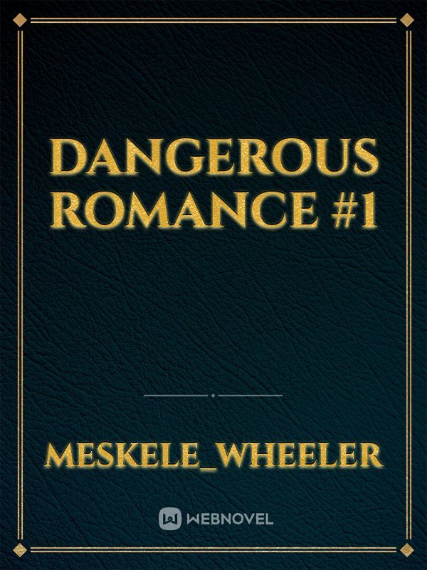 Dangerous Romance #1 Book