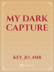 My Dark Capture Book