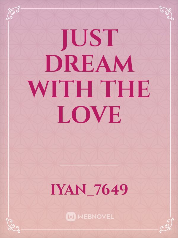 Just Dream With The Love Book