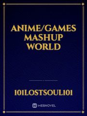 Anime/Games Mashup World Book