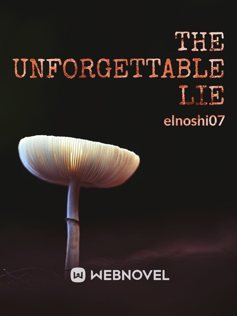 The unforgettable LIE