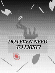 Do i even need to exist? Book