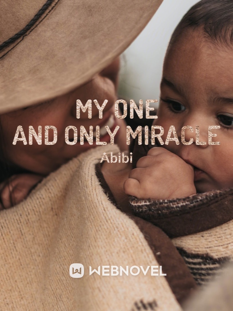 My One and Only Miracle