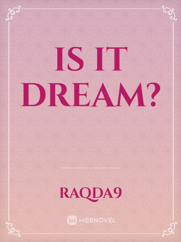 is it dream? Book