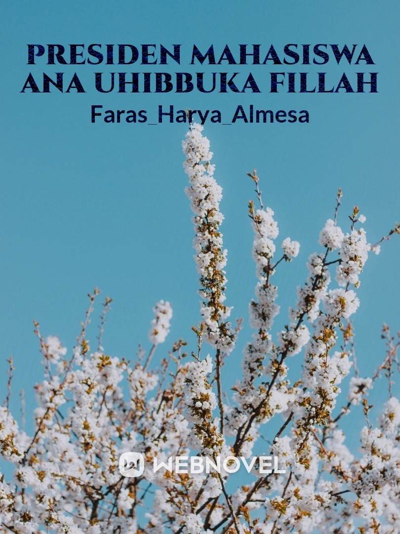 PRESIDEN MAHASISWA
ANA UHIBBUKA FILLAH Book