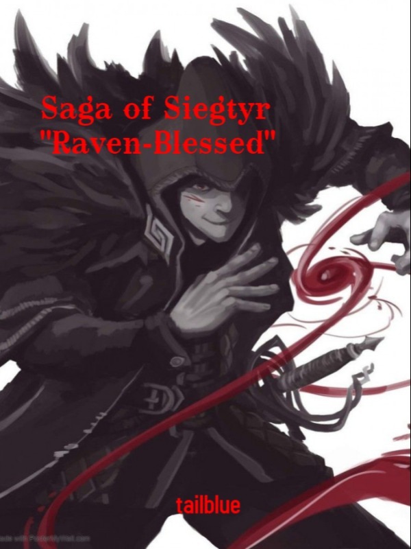 Saga of Siegtyr "Raven-Blessed"