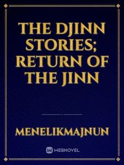 The Djinn Stories; Return of the Jinn Book
