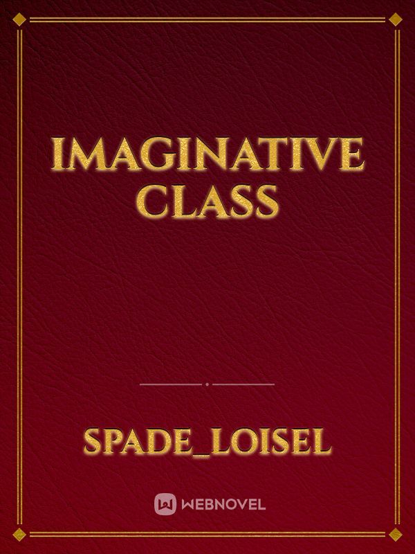 IMAGINATIVE CLASS