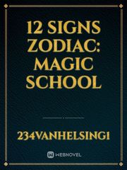 12 Signs Zodiac: Magic School Book