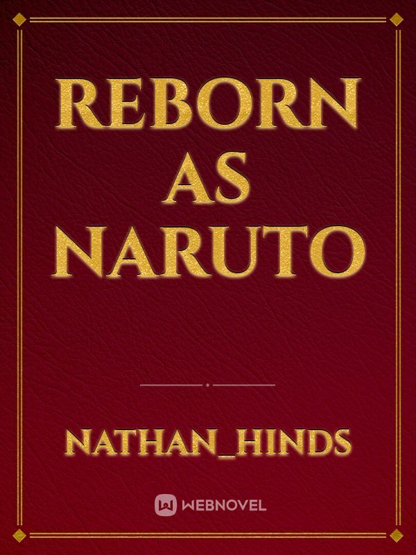 Reborn as Naruto