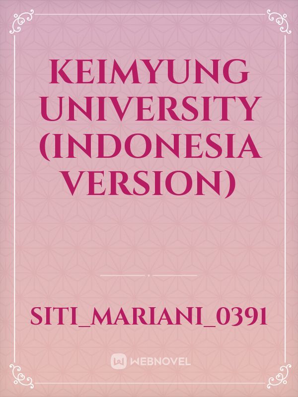 KEIMYUNG UNIVERSITY (Indonesia Version)