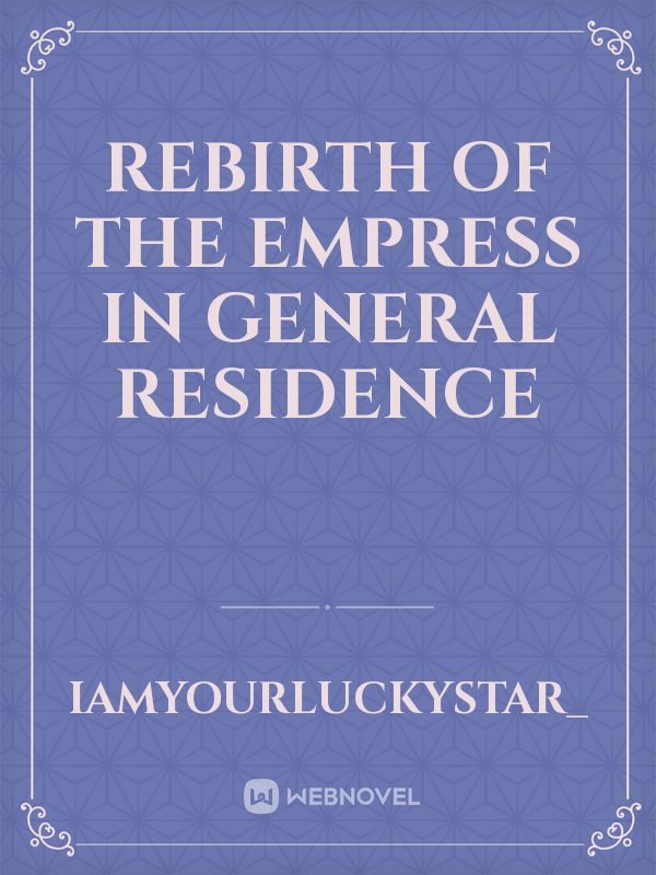 Rebirth of the Empress in General Residence Book
