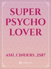 Super Psycho Lover Book