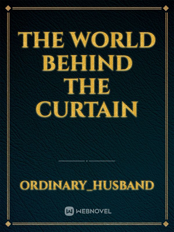 The World Behind The Curtain Book
