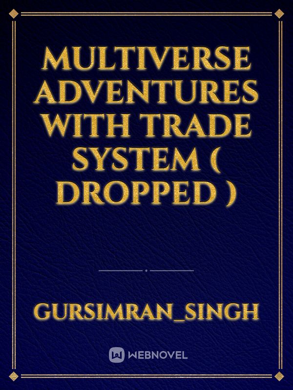 multiverse adventures with trade system ( dropped )