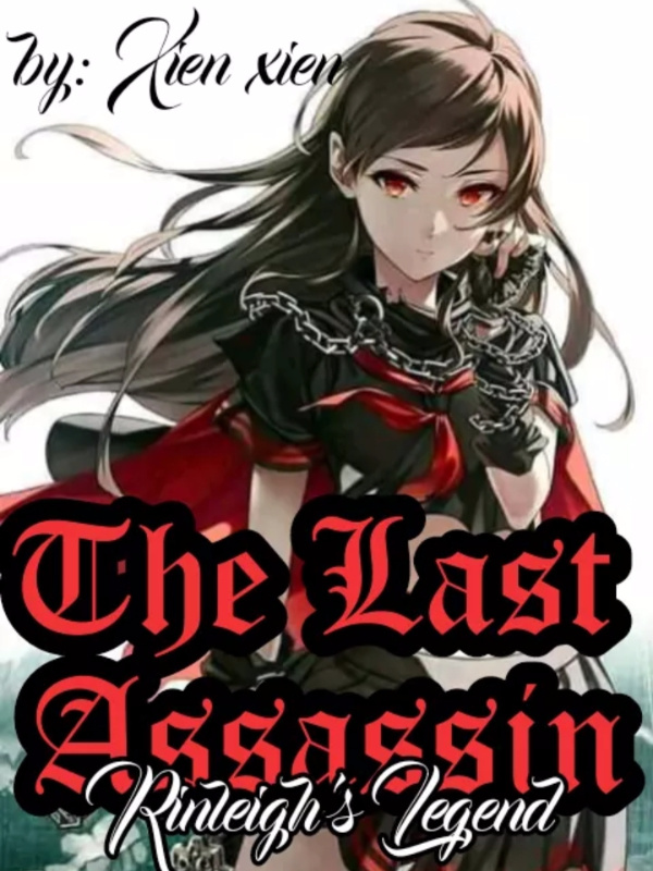 THE LAST ASSASSIN(Rinleigh's Legend) Book
