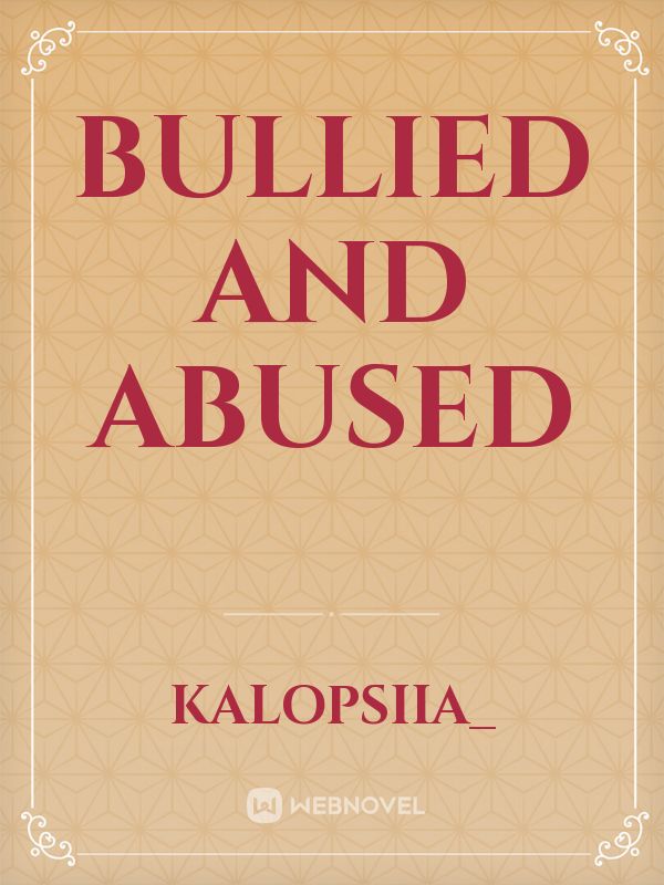 Bullied and Abused Book