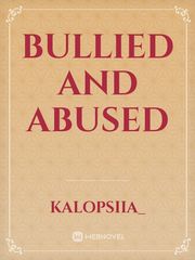 Bullied and Abused Book