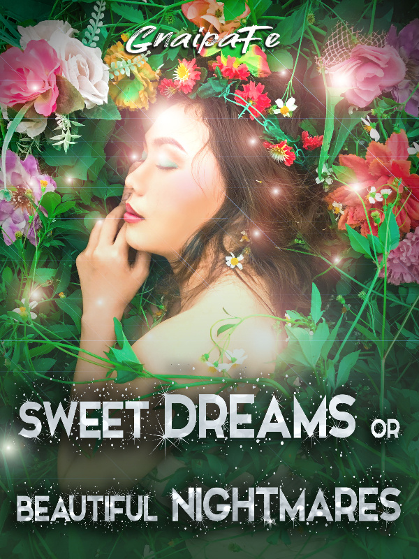 Sweet Dreams or Beautiful Nightmares Book