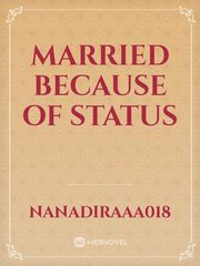 Married Because Of Status Book