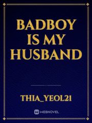 Badboy is My husband Book