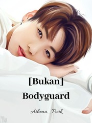 [Bukan] Bodyguard Book