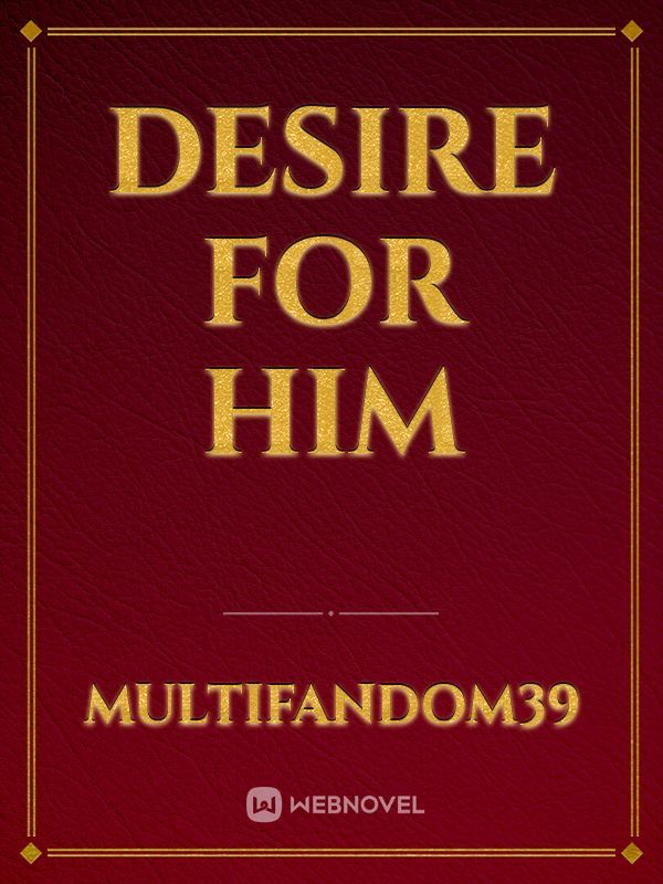 Desire For Him Book