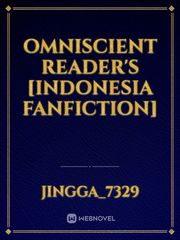 Omniscient Reader's [Indonesia Fanfiction] Book
