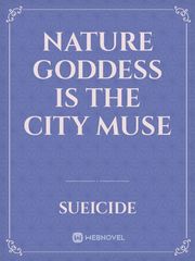 Nature Goddess Is The City Muse Book
